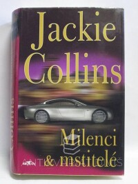 Collins, Jackie, Milenci & mstitelé, 2006