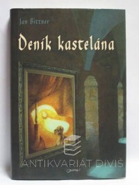 Bittner, Jan, Deník kastelána, 2008