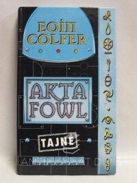 Colfer, Eoin, Akta Fowl, 2007