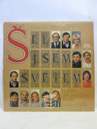Zmožek, Jiří. Kopta Pavel, Šel jsem světem - Písničky pro herce, 1988