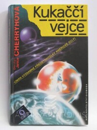 Cherryhová, Carolyn Janice, Kukaččí vejce, 1995