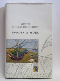 Jourdin, Michel Mollat du, Evropa a moře, 1994