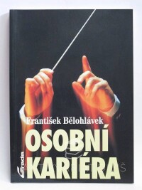 Bělohlávek, František, Osobní kariéra, 1994