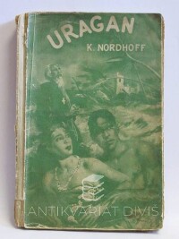 Nordhoff, K., Uragan, 1940