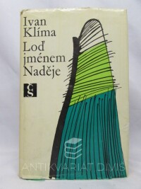 Klíma, Ivan, Loď jménem Naděje, Porota, 1969