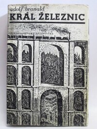 Branald, Adolf, Král železnic, 1971