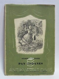 Jirásek, Alois, Pan Johanes, 1952