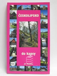 Růžička, Jiří, Českolipsko do kapsy, 2007