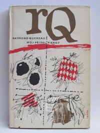 Queneau, Raymond, Můj přítel Pierot, 1965
