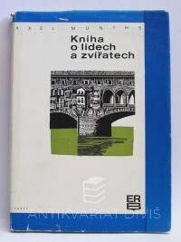 Munthe, Axel, Kniha o lidech a zvířatech, 1970