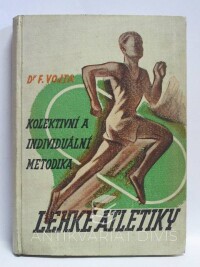 Vojta, František, Kolektivní a individuální metodika lehké atletiky, 1939