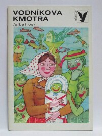 Glocko, Peter, Majerik, Viktor, Vodníkova kmotra, 1987