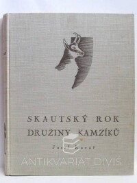 Kovář, Josef, Skautský rok družiny kamzíků, 1938