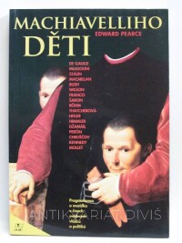 Pearce, Edward, Machiavelliho děti, 1994
