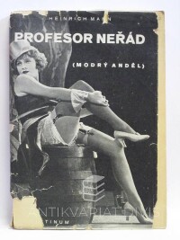 Mann, Heinrich, Profesor Neřád (Modrý anděl), 1930
