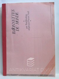 Kiesling, Paul, Noël, Patrick, Ba?onnettes du monde, 0