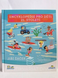 Žáček, Jiří, Encyklopedie pro děti 21. století, 2018