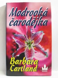 Cartland, Barbara, Modrooká čarodějka, 2002