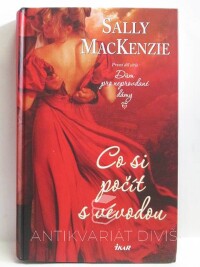 MacKenzie, Sally, Co si počít s vévodou (Dům pro neprovdané dámy), 2017