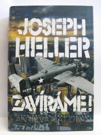 Heller, Joseph, Zavíráme!, 2010