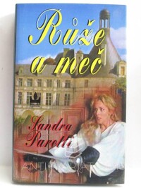 Paretti, Sandra, Růže a meč, 2004