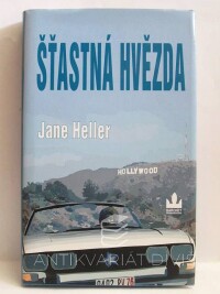 Heller, Jane, Šťastná hvězda, 2004
