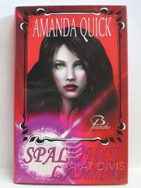 Quick, Amanda, Spalující lampa, 2010