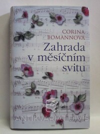 Bomannová, Corina, Zahrada v měsíčním svitu, 2015