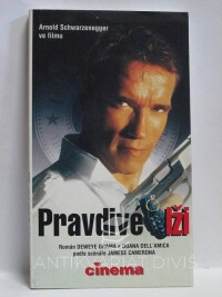 Gram, Dewey, Dell'Amico, Duanne, Cameron, James, Pravdivé lži, 1994