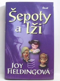 Fieldingová, Joy, Šepoty a lži, 2003