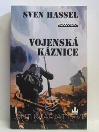 Hassel, Sven, Vojenská káznice, 2007