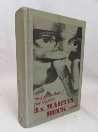 Sjöwallová, Maj;  ahlöö Per, Třikrát Martin Beck: Roseanna; Muž, který se vypařil; Muž na balkóně, 1974
