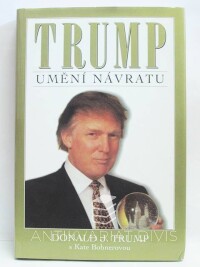 Trump, Donald, Bohner, Kate, Trump: Umění návratu, 1998