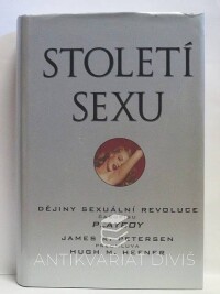 Hefner, Petersen, Století sexu, 2003