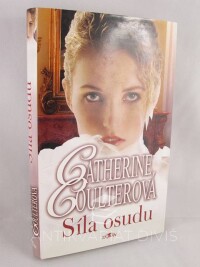 Coulterová, Catherine, Síla osudu, 2008