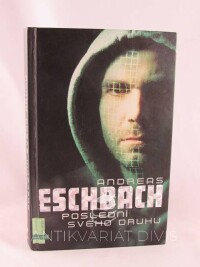 Eschbach, Andreas, Poslední svého druhu, 2004