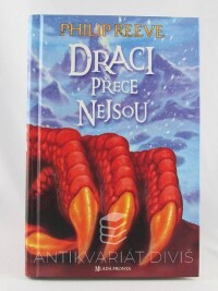 Reeve, Philip, Draci přece nejsou, 2011
