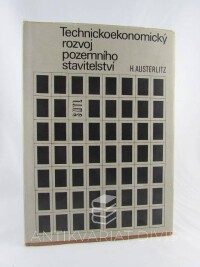 Austerlitz, Hanuš, Technickoekonomický rozvoj pozemního stavitelství, 1984