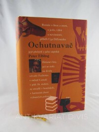 Elbling, Peter, Ochutnavač, 2005