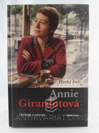 Girardotová, Annie, Horká krev, 2009