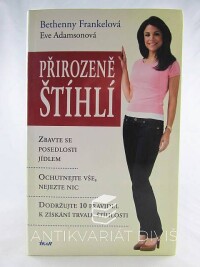 Frankelová, Bethenny, Adamsová, Eve, Přirozeně štíhlí, 2011