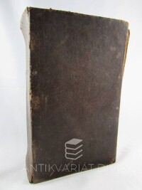 kolektiv, autorů, Biblia sacra, To gest Biblj Swatá, a neb wssecka swatá pjsma Starého a Nowého Zákona + Nowý zákon Pána a Spasitele nasseho Ježisse Krista, 1831