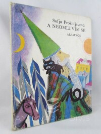 Prokofjevová, Sofja, A neomluvím se, 1981