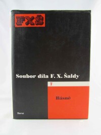 Šalda, František Xaver, Soubor díla F. X. Šaldy 7: Básně, 1997