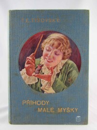 Tisovský, Tobiáš Eliáš, Příhody malé myšky, 1914