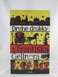 Gellner, František, Druhé drobky z Františka Gellnera, 1993