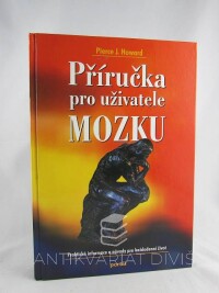 Howard, Pierce J., Příručka pro uživatele mozku, 1998