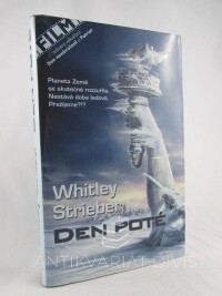 Strieber, Whitley, Den poté, 2004