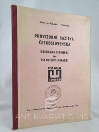 Horký, K., Palkoska, V., Všetečka, J., Provizorní razítka Československa, 1968