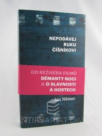Němec, Jan, Nepodávej ruku číšníkovi, 2011